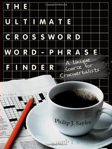 the ultimate crossword word phrase finder revised edition a unique source for cruciverbalists Kindle Editon