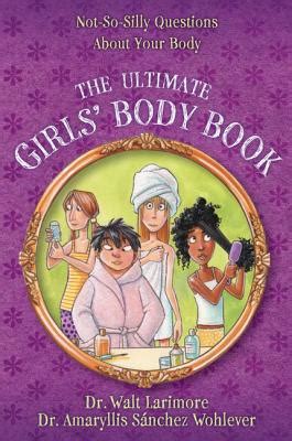 the ultimate girls body book not so silly questions about your body PDF