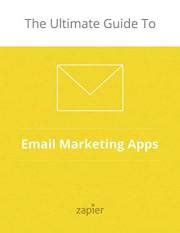 the ultimate guide to email marketing apps zapier app guides book 2 Epub