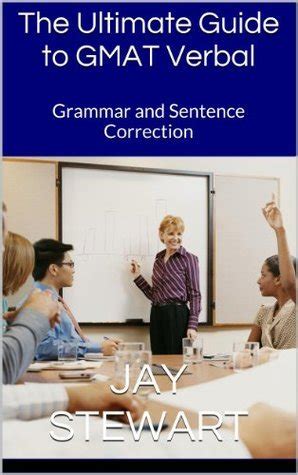 the ultimate guide to gmat verbal grammar and sentence correction Reader