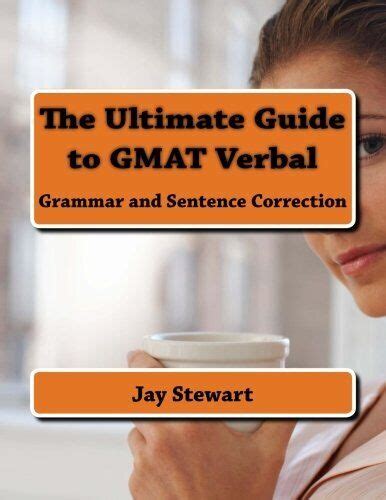 the ultimate guide to gmat verbal grammar and sentence correction Reader