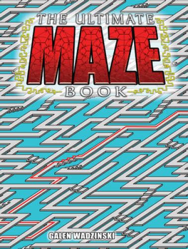 the ultimate maze book dover childrens activity books Doc