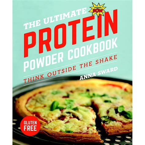 the ultimate protein powder cookbook think outside the shake Doc