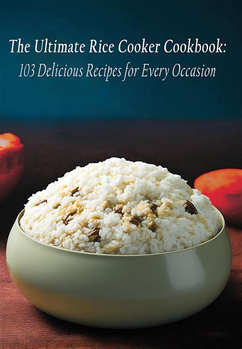 the ultimate rice cooker cookbook Kindle Editon