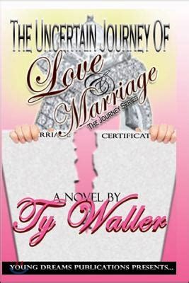 the uncertain journey of love and marriage the journey series Epub