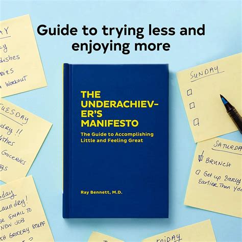 the underachiever s manifesto the guide to accomplishing little and feeling great Doc