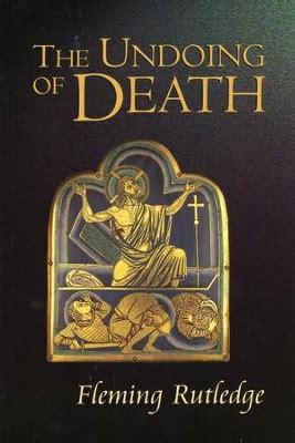 the undoing of death the undoing of death Reader