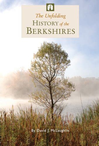 the unfolding history of the berkshires Doc