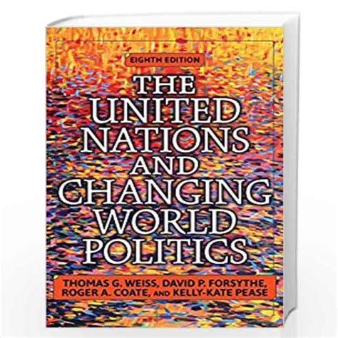 the united nations and changing world politics fourth edition Doc