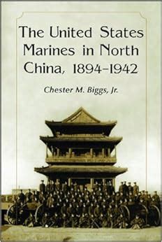 the united states marines in north china 1894 1942 Epub