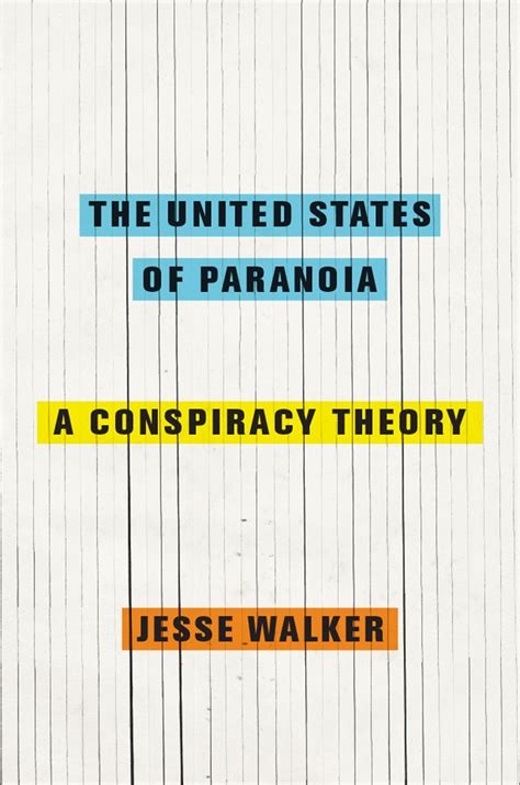the united states of paranoia a conspiracy theory Epub