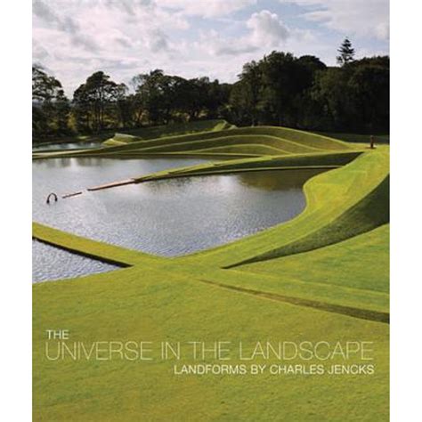 the universe in the landscape landforms by charles jencks Reader