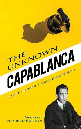 the unknown capablanca the unknown capablanca Reader