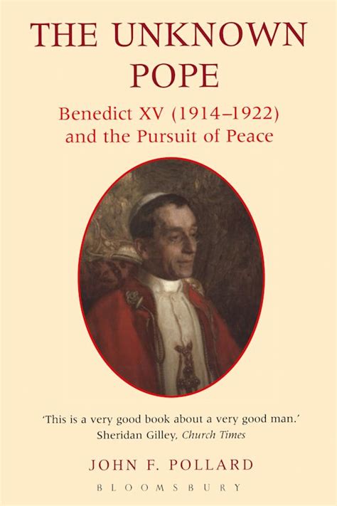 the unknown pope benedict xv 1914 1922 and the pursuit of peace benedict xv 1912 1922 and the pursuit for Kindle Editon