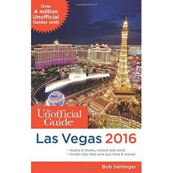 the unofficial guide to las vegas 2016 Reader
