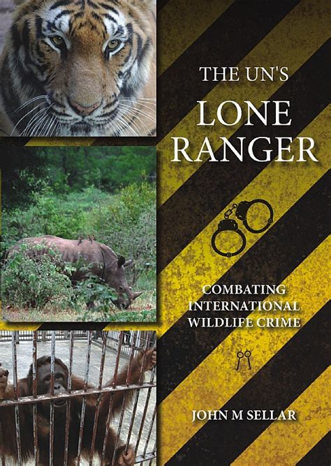 the uns lone ranger combating international wildlife crime PDF