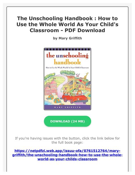 the unschooling handbook how to use the whole world as your childs classroom Doc