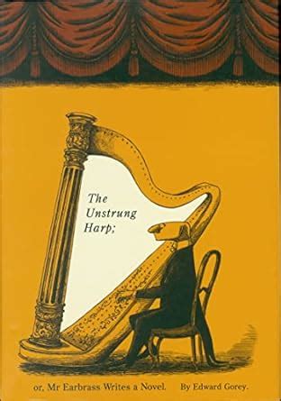 the unstrung harp or mr earbrass writes a novel Doc