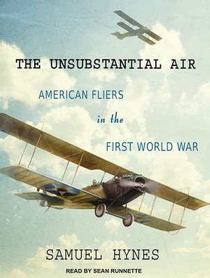 the unsubstantial air american fliers in the first world war Epub