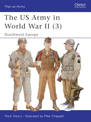 the us army in world war ii 3 northwest europe men at arms Kindle Editon