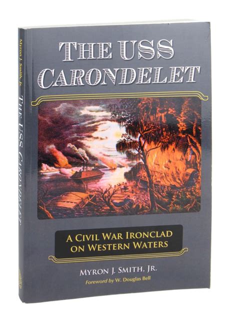the uss carondelet a civil war ironclad on western waters Kindle Editon