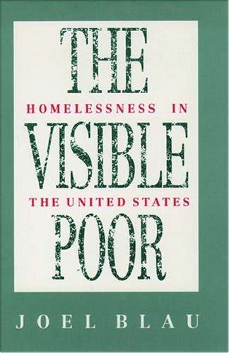 the visible poor homelessness in the united states Reader