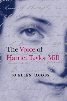 the voice of harriet taylor mill the voice of harriet taylor mill Reader