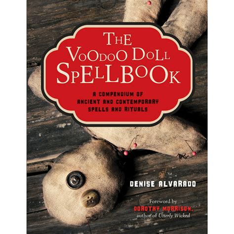 the voodoo doll spellbook a compendium of ancient and contemporary spells and rituals PDF