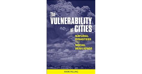 the vulnerability of cities natural disasters and social resilience Doc