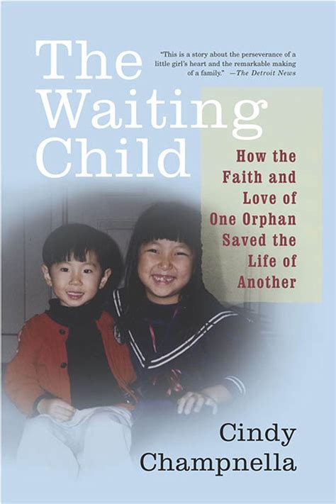 the waiting child how the faith and love of one orphan saved the life of another Reader