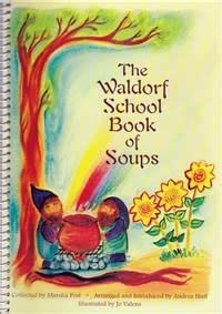 the waldorf school book of soups Doc