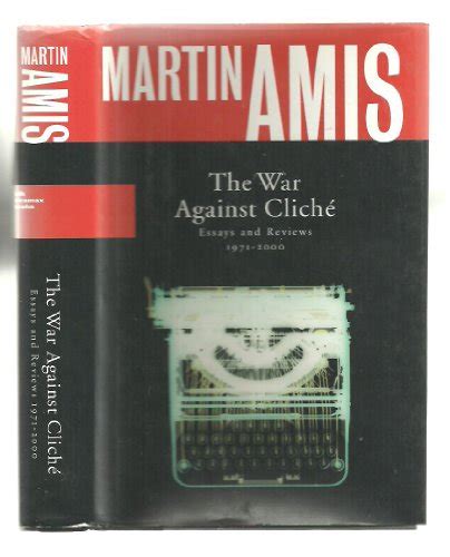 the war against cliche essays and reviews 1971 2000 Kindle Editon