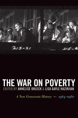 the war on poverty a new grassroots history 1964 1980 Reader