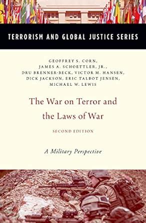 the war on terror and the laws of war a military perspective terrorism and global justice series PDF