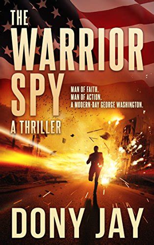 the warrior spy a thriller a warrior spy thriller PDF