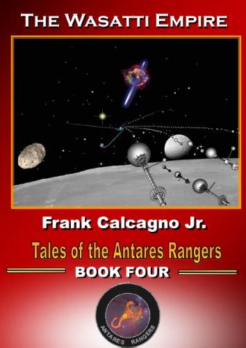 the wasatti empire tales of the antares rangers book 4 Doc