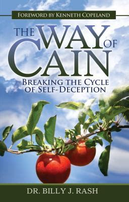 the way of cain breaking the cycle of self deception Epub
