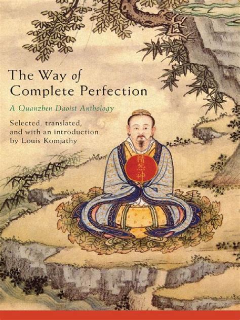 the way of complete perfection a quanzhen daoist anthology Reader