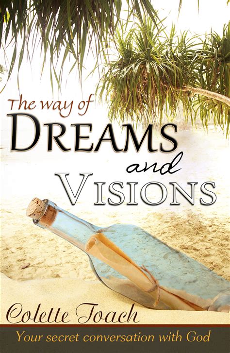 the way of dreams and visions your secret conversation with god Doc