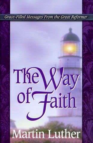 the way of faith life messages of great christians series Doc