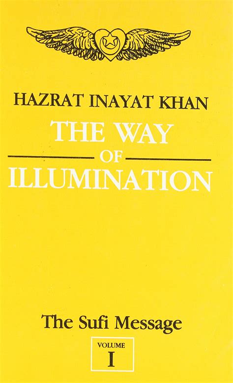 the way of illumination the sufi message volume 1 Epub