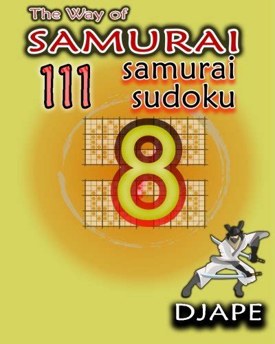 the way of samurai 111 samurai sudoku volume 8 PDF