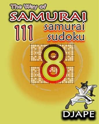 the way of samurai 111 samurai sudoku volume 8 PDF