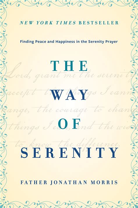 the way of serenity finding peace and happiness in the serenity prayer Kindle Editon