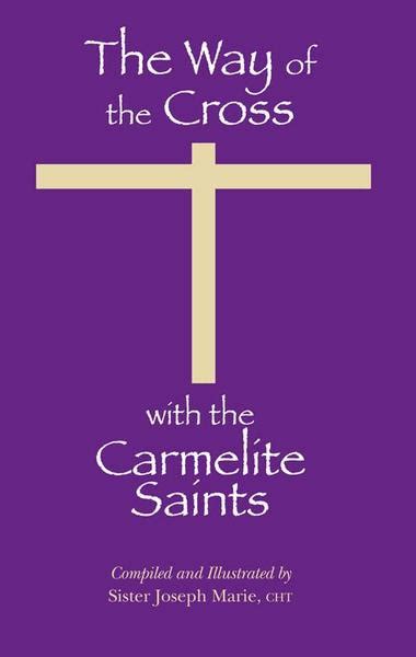 the way of the cross with the carmelite saints Kindle Editon