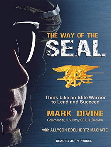 the way of the seal think like an elite warrior to lead and succeed PDF