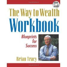 the way to wealth workbook part iii blueprints for success pt 3 PDF