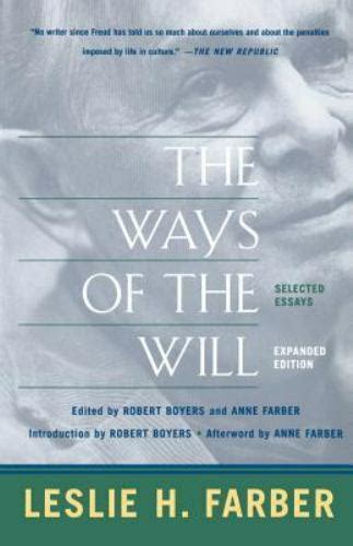 the ways of the will selected essays expanded edition PDF