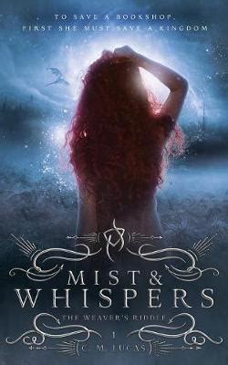 the weavers riddle mist and whispers volume 1 Reader