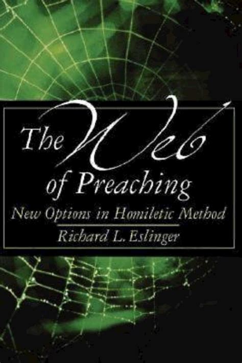 the web of preaching new options in homiletic method Epub